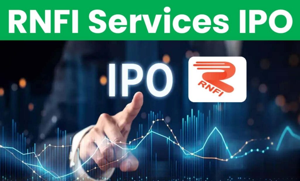 RNFI Services IPO आज से खुला, 70.81 करोड़ रुपया का आईपीओ हुआ इश्यू